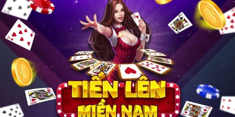 Tiến lên miền nam là tựa game được người chơi yêu thích nhất